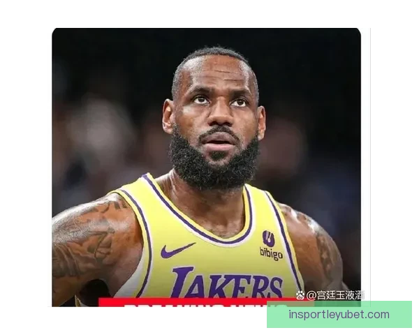 湖人面临新挑战 老詹能否迎来5年顶薪续约机会