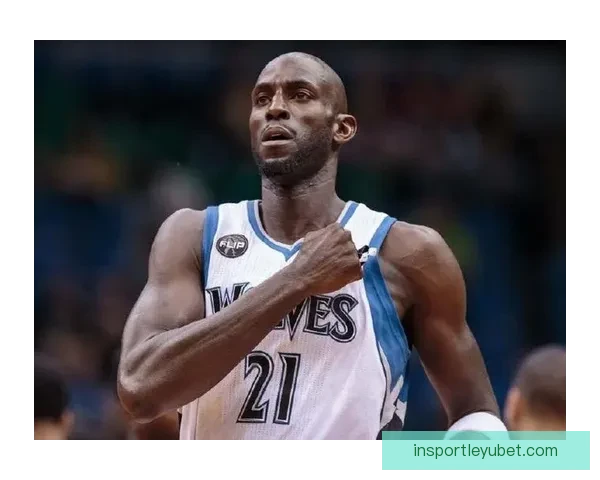 森林狼正式宣布加内特重返标靶中心并将于26至27赛季退役传奇21号球衣